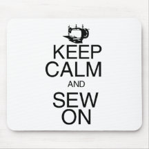 Mantenha a calma e Sew sobre Mousepad