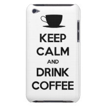 Mantenha café calmo e da bebida capas iPod touch Case-Mate