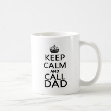 Mantenha pai calmo e da chamada caneca