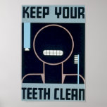 Mantenha seus dentes limpos poster