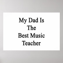 Meu pai é o melhor professor de música posteres