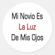 MI Novio Es La Luz De Mis Ojos Adesivo Redondo