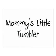 Mommys pouco Tumbler Cartões Postais