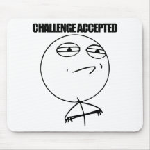 Mousepad aceitado desafio