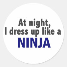 Na noite eu visto-me acima como um Ninja Adesivos Redondos