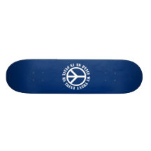 Na paz nós confiamos skate