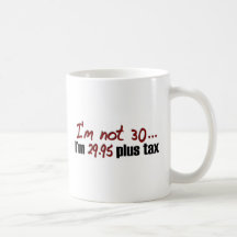 Não imposto 30 $29,95 positivo caneca