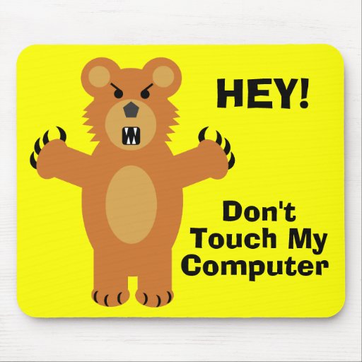 Não toque! mouse pad