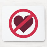 Nenhum amor do coração mousepads