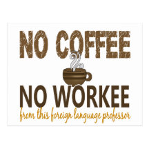 Nenhum café nenhum professor da língua estrangeira cartao postal