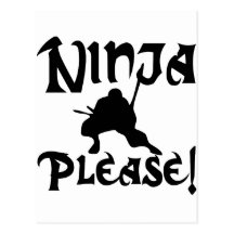 Ninja por favor! cartao postal