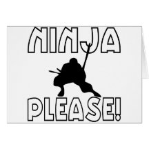 Ninja por favor! cartões