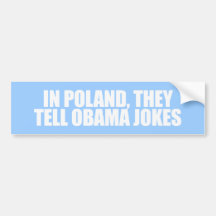 NO POLÔNIA, DIZEM PIADAS DE OBAMA ADESIVOS