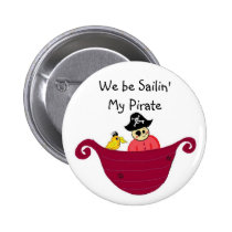 Nós sejamos Sailin meu pirata crachás
