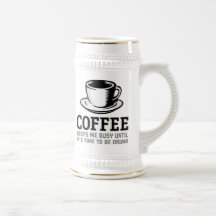 O café mantem-me ocupado até que esteja hora de es caneca