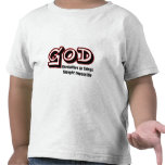 O deus especializa-se nas coisas pensou impossível t-shirts