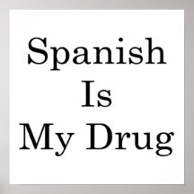 O espanhol é minha droga posters