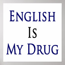 O inglês é minha droga pôsteres
