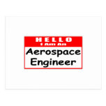 Olá!, eu sou um Nametag do engenheiro aeroespacial Cartão Postal