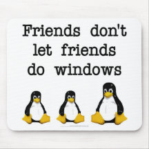 Os amigos não deixam amigos fazem janelas mousepad