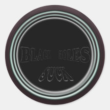 Os buracos negros sugam adesivos