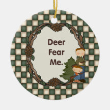 Os cervos temem-me caçador engraçado customizável enfeites de natal