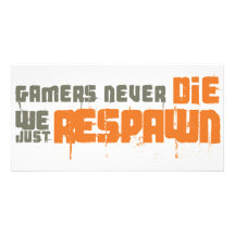 Os Gamers nunca morrem nós apenas Respawn Cartão Com Foto Personalizado
