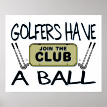 Os jogadores de golfe têm uma bola posters