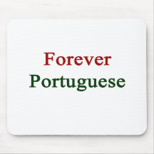 Para sempre português mousepad