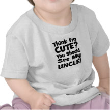 Pense que eu sou bonito?  Você deve ver meu TIO! T-shirt