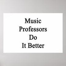 Professores Fazer Melhor da música Posters