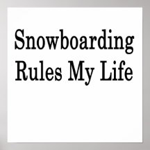 Regras da snowboarding minha vida pôsteres