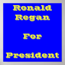 Ronald ReganForPresident Poster