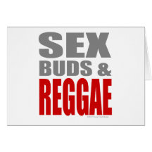 SexBuds & REGGAE Cartoes