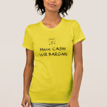 Tenha o DINHEIRO NEGOCIARÁ - a camisa Tshirt