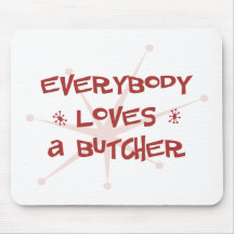 Todos ama um carniceiro mouse pads