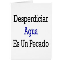 Un Pecado do Es da água de Desperdiciar Cartao