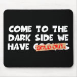 Vindo à paródia do lado escuro mousepads