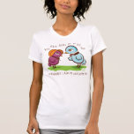 Você deve permitir que eu diga-o tshirts