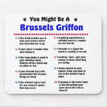 Você pôde ser um Bruxelas Griffon se Mouse Pads
