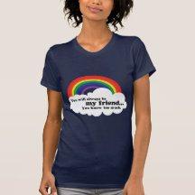 Você será sempre meu amigo, (você sabe demasiado) t-shirts