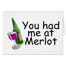 Você teve-me no Merlot Cartao