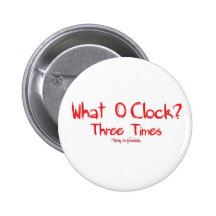 What O´clockVermelho Pins