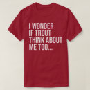 Pesquisar por camisa da truta camisetas Para todos