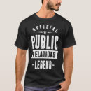Pesquisar por relações públicas camisetas Trabalho
