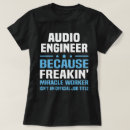 Pesquisar por engenheiro audio camisetas Trabalho