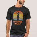 Pesquisar por toilet camisetas Pooped