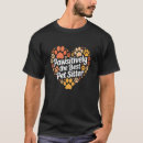 Pesquisar por cuidador camisetas Animal de estimação