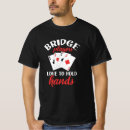 Pesquisar por cartas de jogar camisetas Engraçado