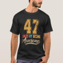 Pesquisar por 47 anos velho camisetas Pai
